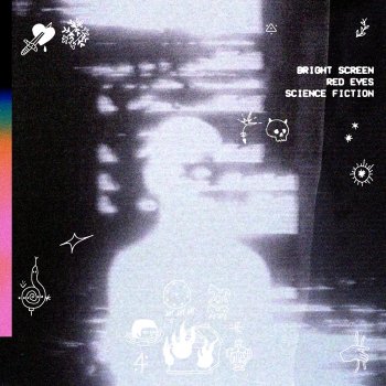 Cover Bright Screen, Red Eyes, Science Fiction (Album)